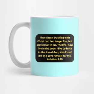 Bible Verse Galatians 2:20 Mug